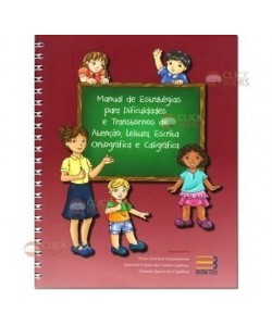 Manual de Estratégias para Dificuldades e Transtornos de Atenção, Leitura, Escrita Ortográfica e Caligráfica